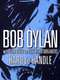 Hard to Handle: Bob Dylan in Concert