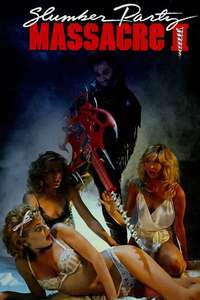 Slumber Party Massacre II - Poster