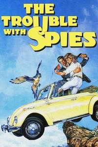 The Trouble with Spies - Poster
