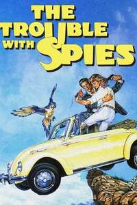 The Trouble with Spies - Poster