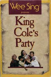 Wee Sing: King Cole's Party - Poster