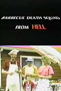 Barbecue Death Squad From Hell - Poster