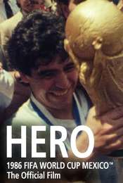 1986 FIFA World Cup Official Film: Hero