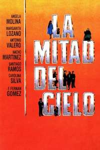 La mitad del cielo - Poster