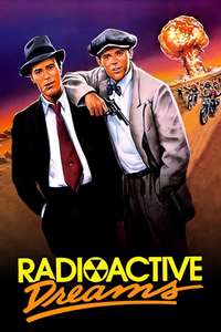 Radioactive Dreams - Poster