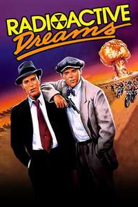 Radioactive Dreams - Poster