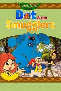 Dot and the Smugglers - Poster