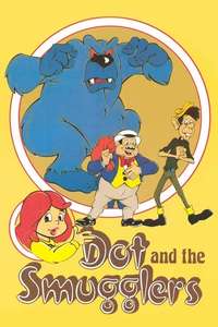 Dot and the Smugglers - Poster