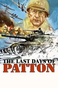 The Last Days of Patton - Poster