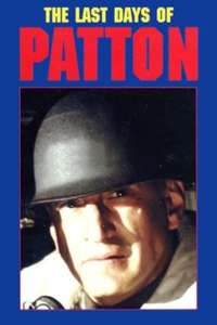 The Last Days of Patton - Poster
