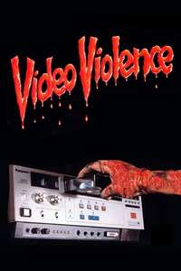 Video Violence - Poster