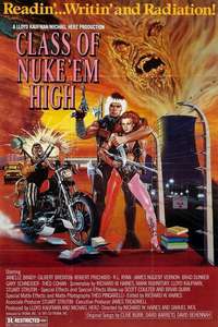 Class of Nuke 'Em High - Poster
