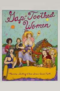 Gap-Toothed Women - Poster