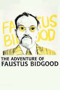 The Adventure of Faustus Bidgood - Poster