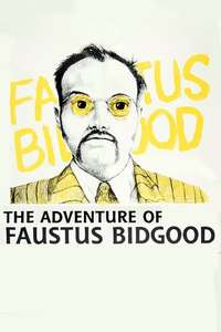 The Adventure of Faustus Bidgood - Poster