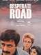 The Merciless Road