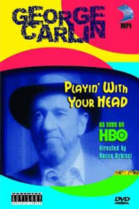 George Carlin: Playin' with Your Head - Poster
