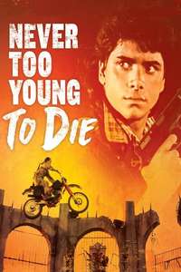 Never Too Young to Die - Poster
