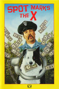 Spot Marks the X - Poster