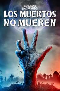 The Dead Don't Die - Poster