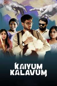 Kaiyum Kalavum - Poster