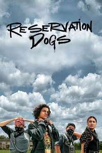 Reservation Dogs - Posters