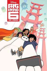 Big Hero 6 The Series - Posters