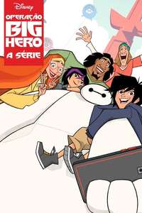 Big Hero 6 The Series - Posters