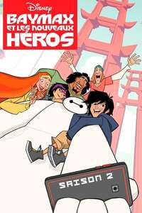 Big Hero 6 The Series - Posters