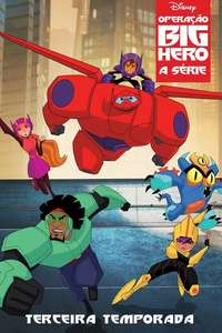 Big Hero 6 The Series - Posters
