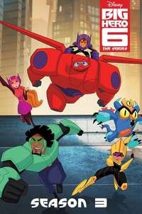 Big Hero 6 The Series - Posters