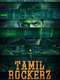 Tamilrockerz : Season 1