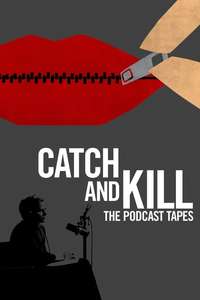 Catch and Kill: The Podcast Tapes - Posters