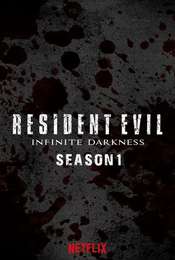 Resident Evil: Infinite Darkness Season 1