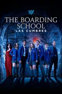 The Boarding School: Las Cumbres - Posters
