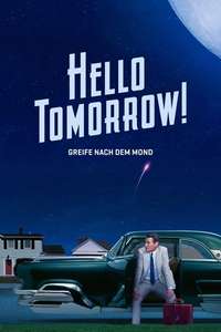 Hello Tomorrow! - Posters