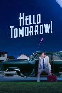 Hello Tomorrow! - Posters