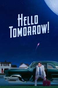 Hello Tomorrow! - Posters