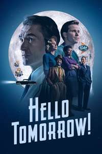 Hello Tomorrow! - Posters