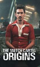 The Snitch Cartel: Origins