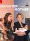 Daughter From Another Mother : Season 1