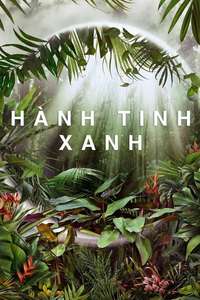 The Green Planet - Posters