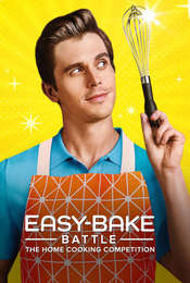 Easy-Bake Battle: The Home Cooking Competition Season 1