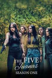 The Five Juanas Season 1