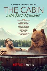 The Cabin with Bert Kreischer - Poster