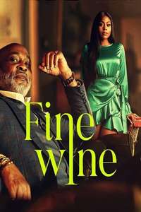Fine Wine - Poster