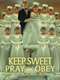 Keep Sweet: Pray and Obey : Season 1