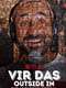 Vir Das: Outside in - The Lockdown Special