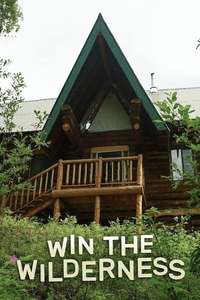 Win the Wilderness: Alaska - Posters
