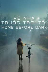 Home Before Dark - Posters